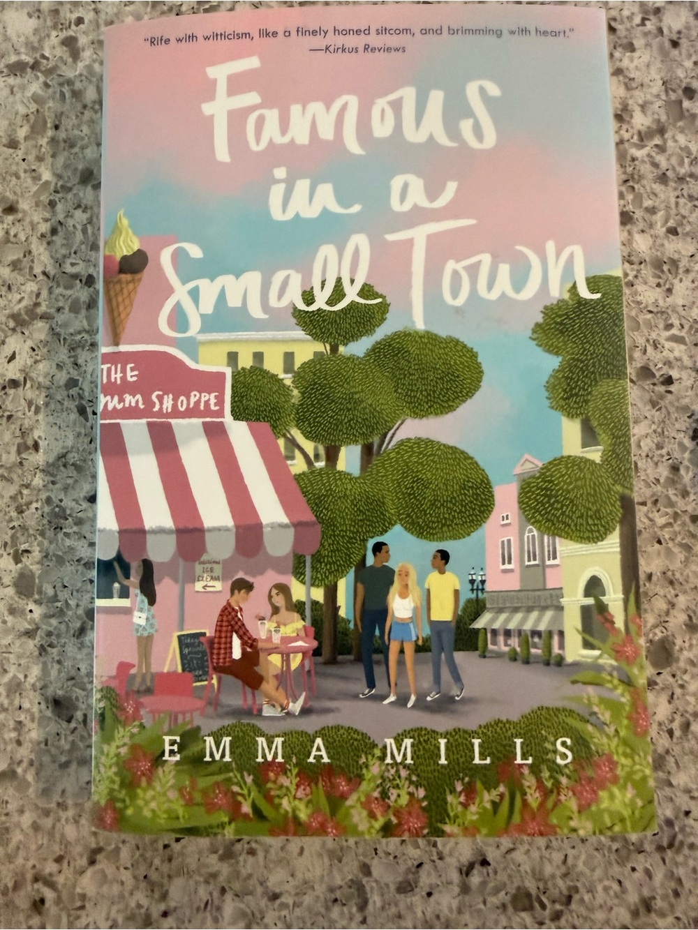 Famous in a Small Town by Emma Mills